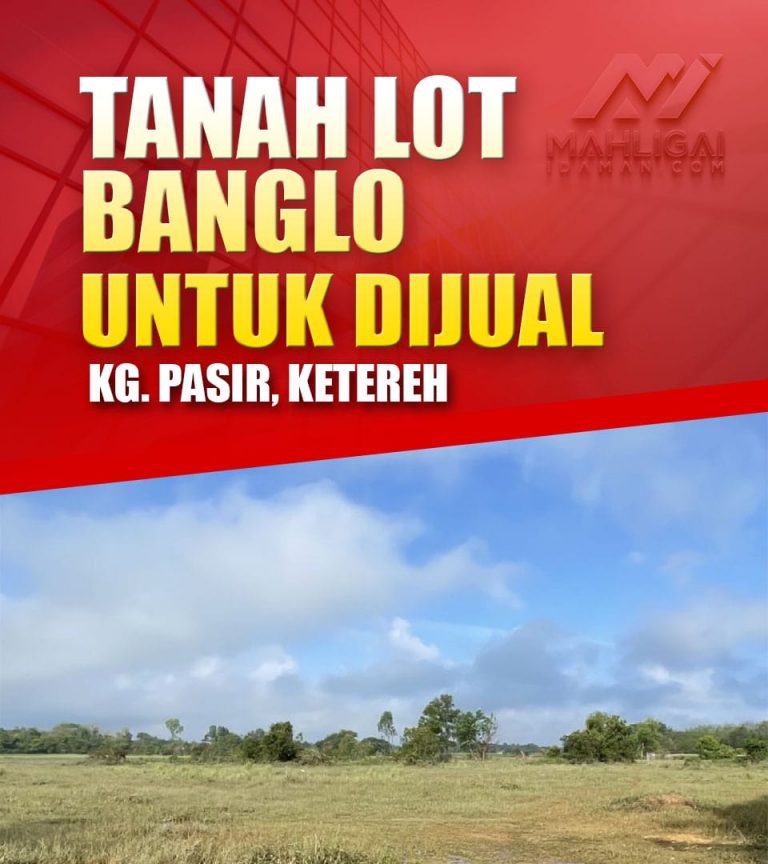 PAKEJ TANAH KG PASIR – KETEREH