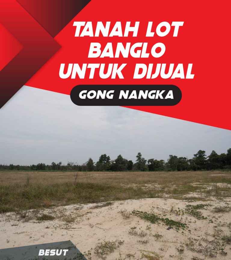 PAKEJ RUMAH GONG NANGKA – BESUT