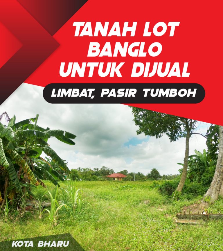 PAKEJ RUMAH LIMBAT PASIR TUMBOH