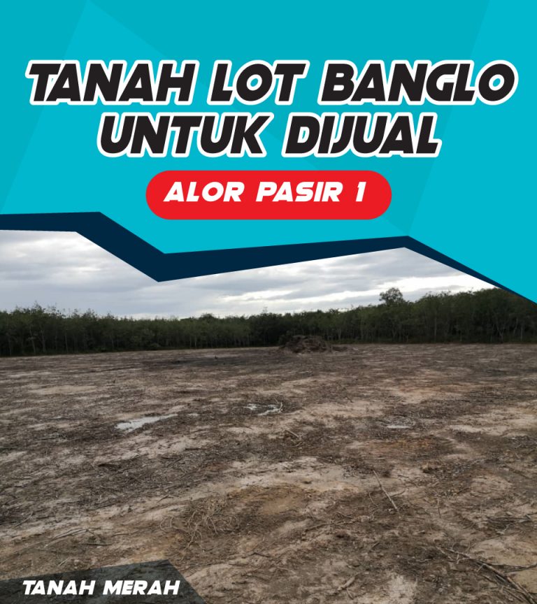 TANAH LOT ALOR PASIR 1 – TANAH MERAH